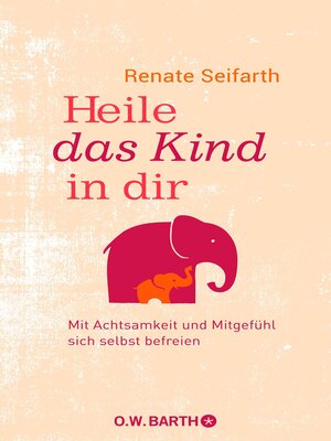 cover image of Heile das Kind in dir